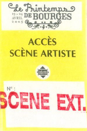 Pass artiste pour le concert de Kwyjibo au Printemps de Bourges en 2005